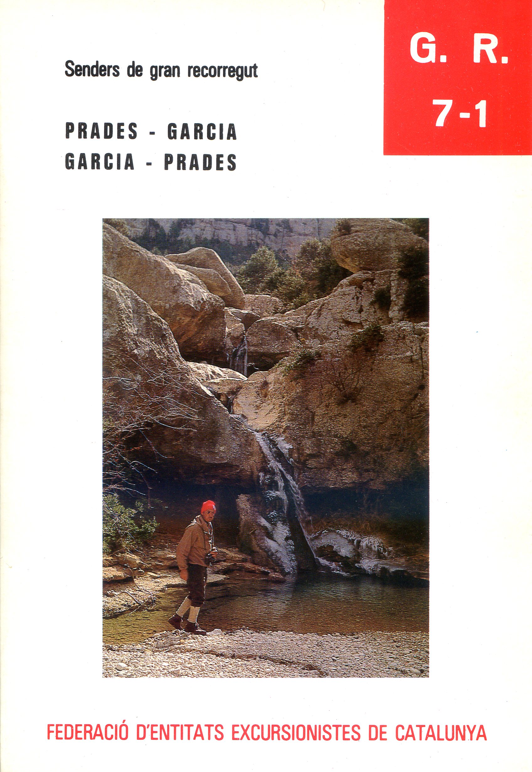 G.R. 7-1 : Prades - Garcia : Garcia - Prades - Portada